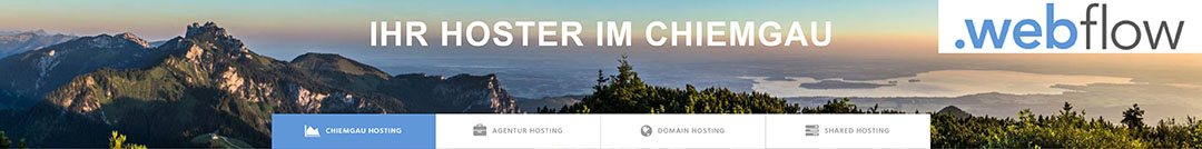 .webflow. Ihr Hoster im Chiemgau.